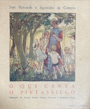 O QUE CANTA O PINTASSILGO E OUTRAS HISTÓRIAS. Raquel Roque Gameiro Ottolini e Emmerico Nunes ilustraram.